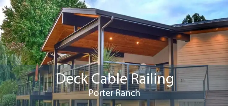 Deck Cable Railing Porter Ranch